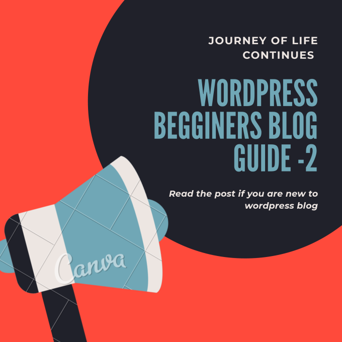 WORDPRESS beginners guide , blogging tips , easy blogg